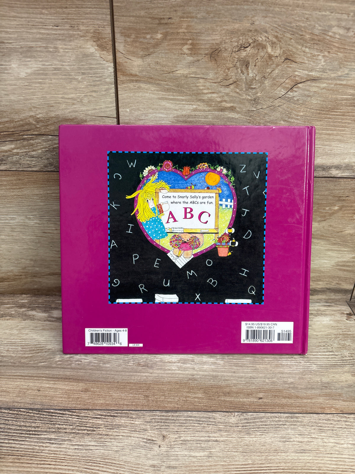 Snarly Sally's Garden Of Abc's Hardcover Book