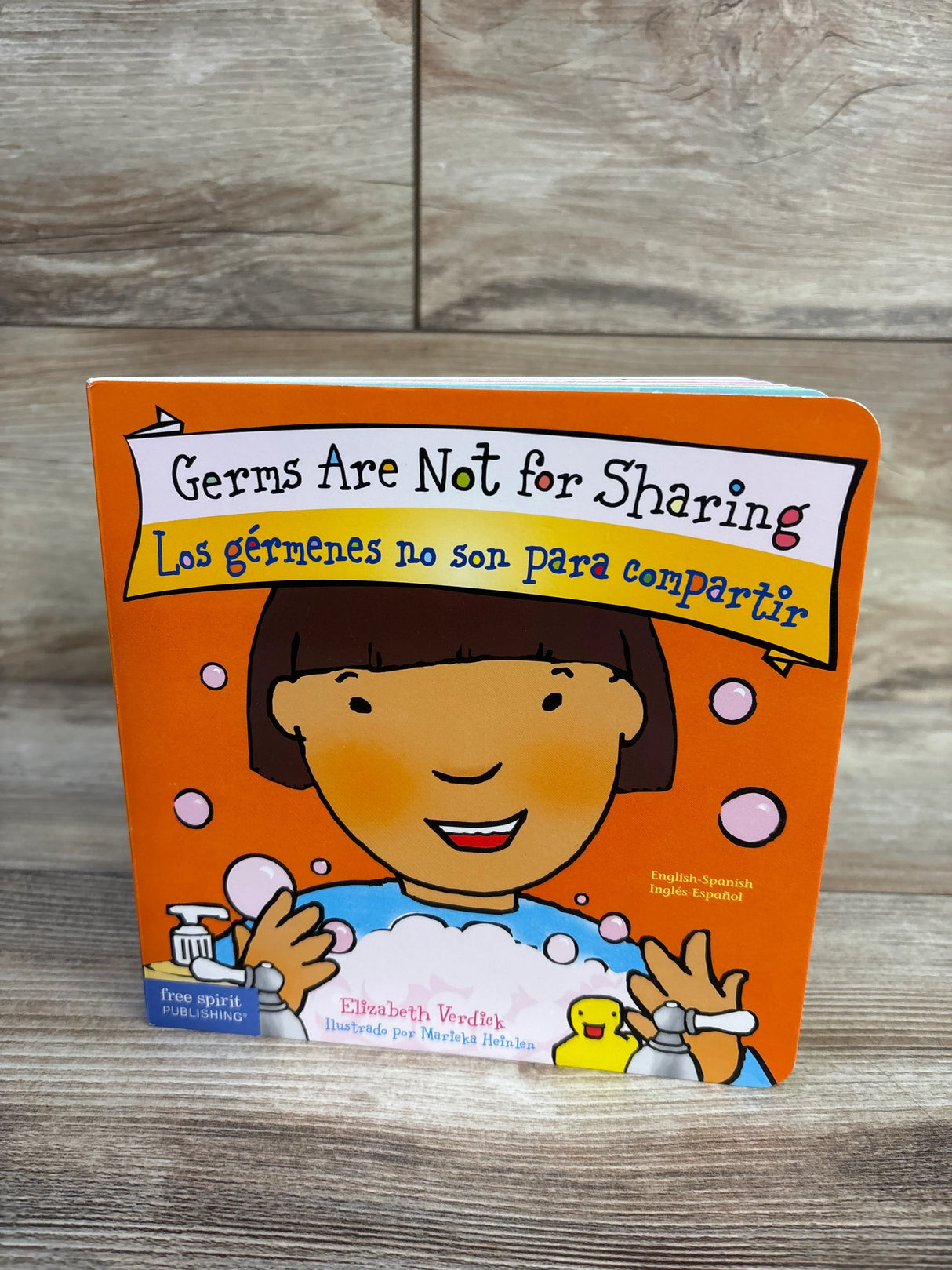 Germs Are Not for Sharing / Los Gérmenes No Son Para Compartir Board Book