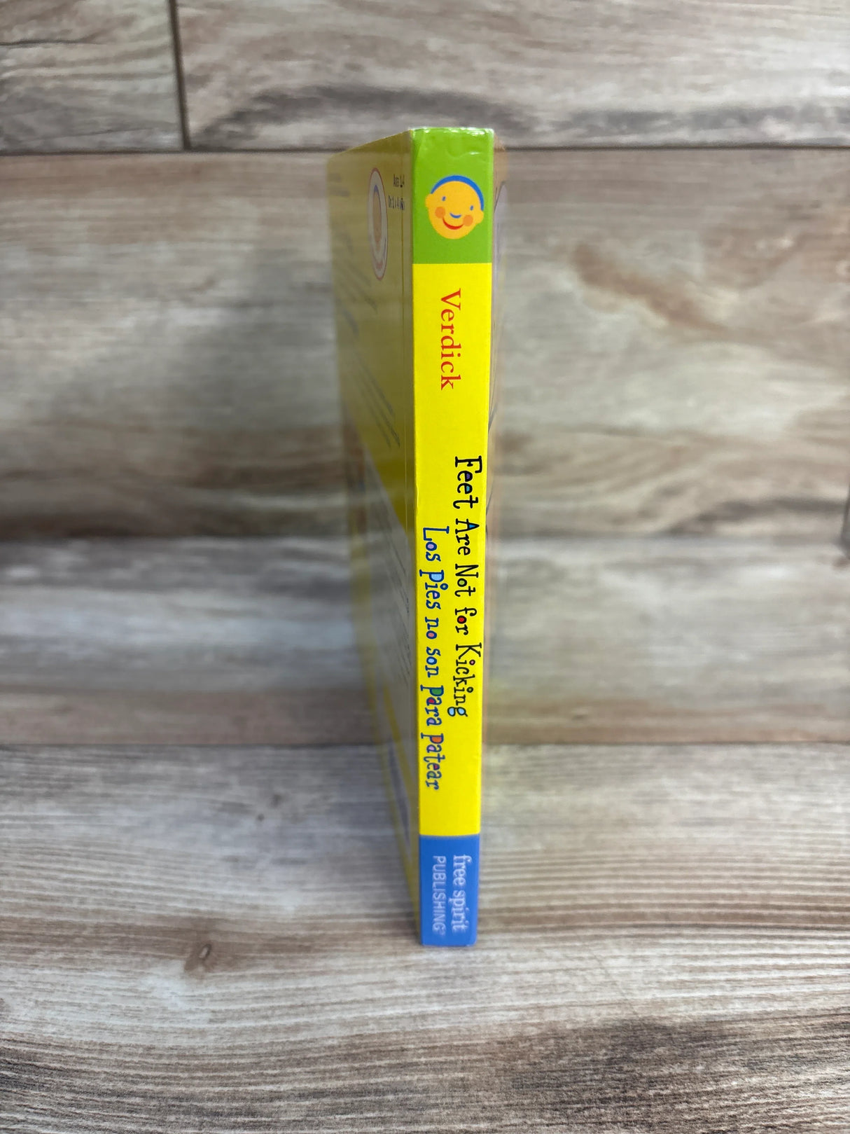 Feet Are Not For Kicking / Los Pies No Son Para Patear Board Book