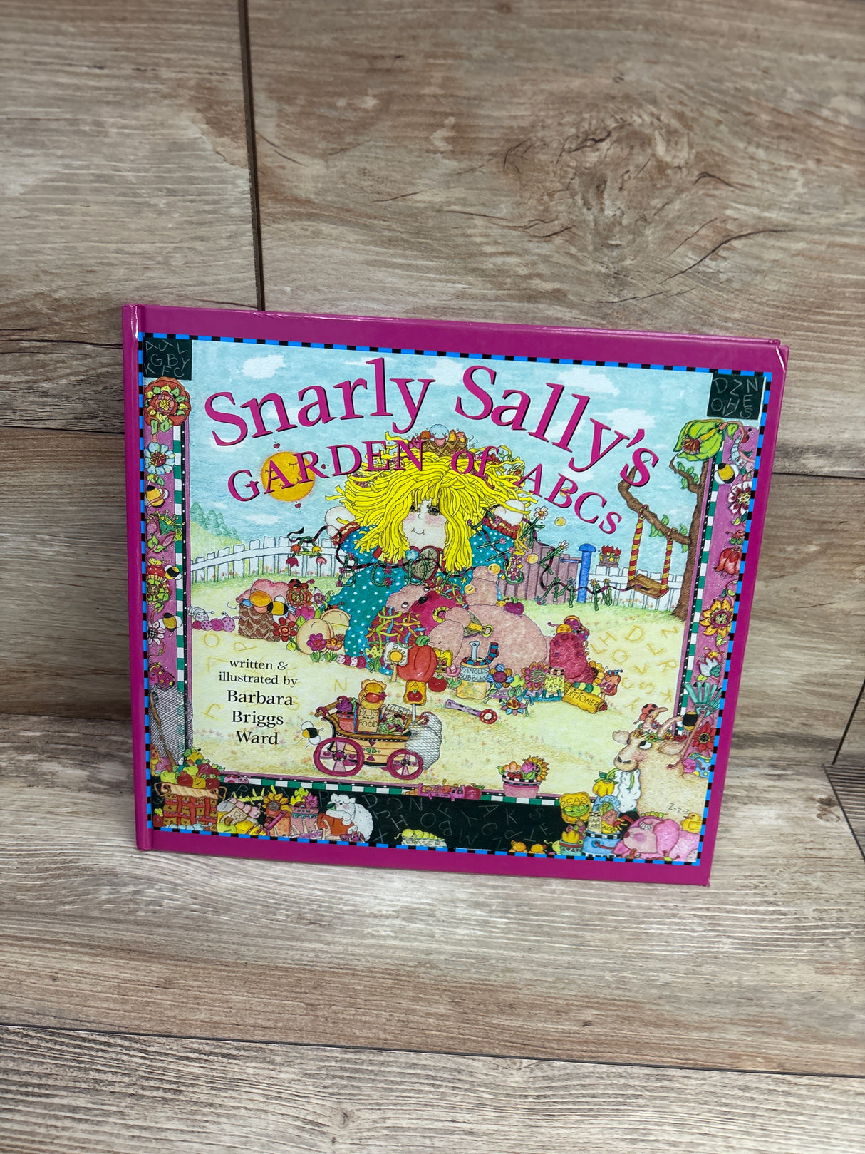 Snarly Sally's Garden Of Abc's Hardcover Book