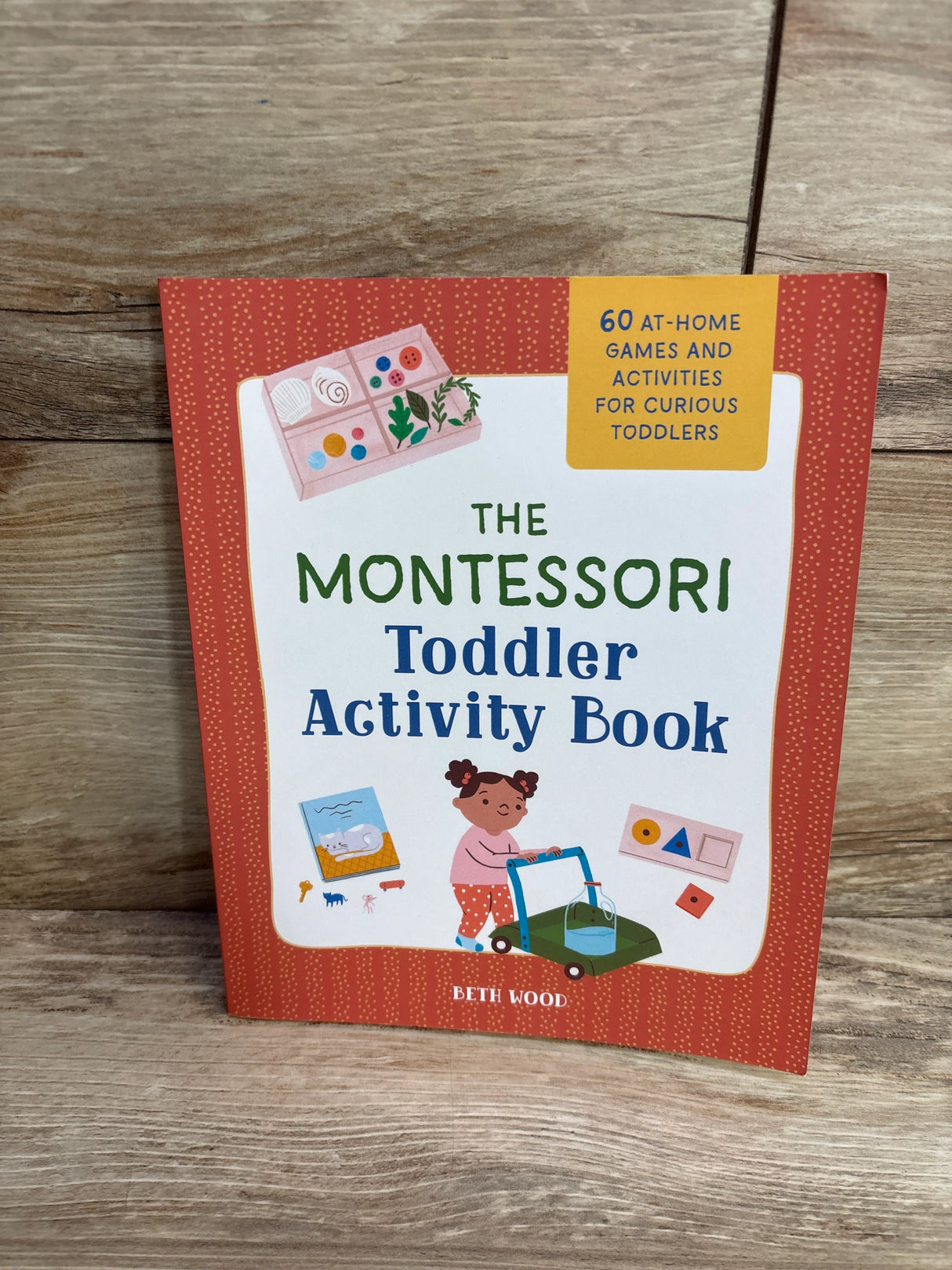 The Montessori Toddler Activity Book