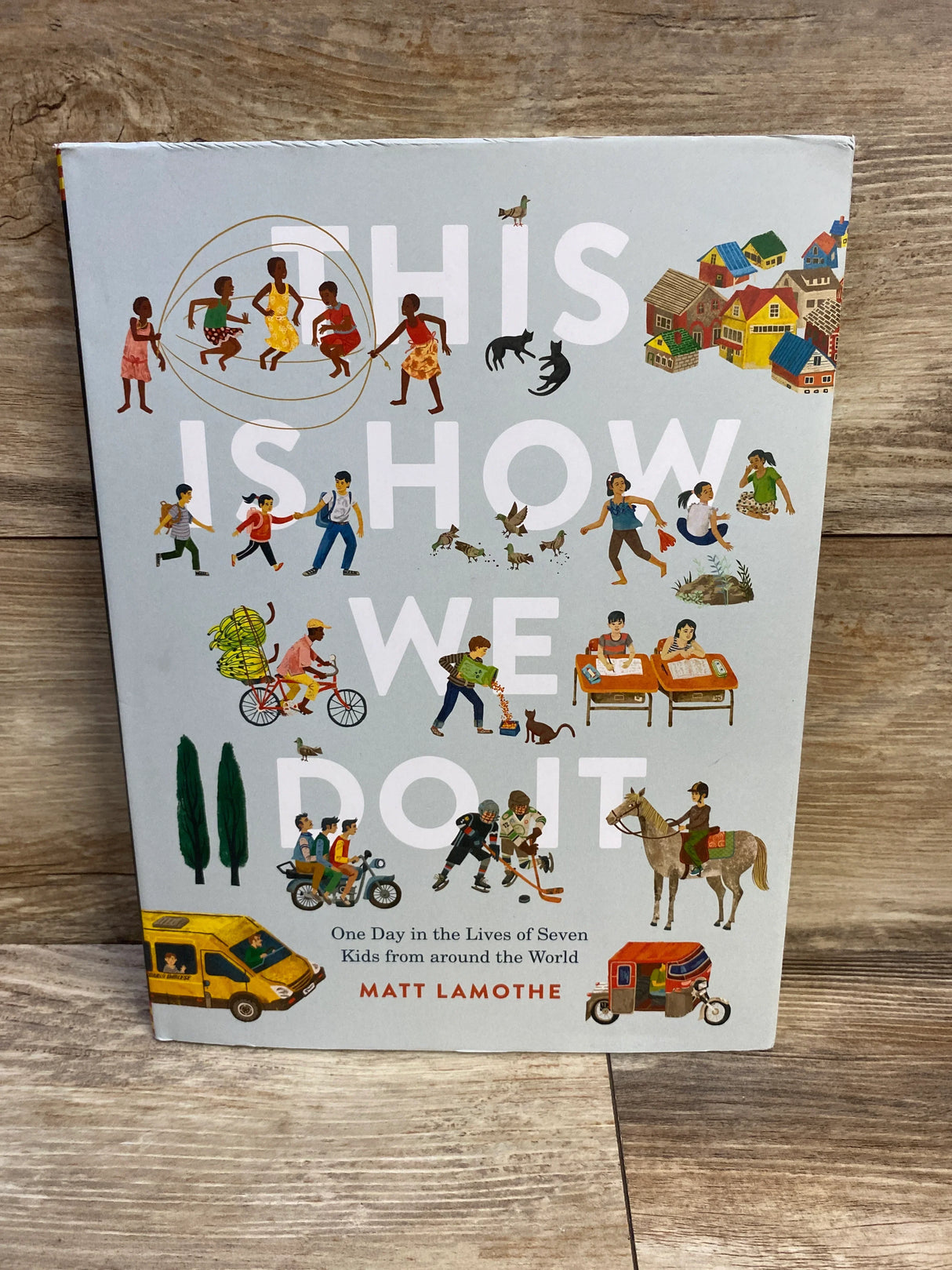 This Is How We Do It Hardcover Book