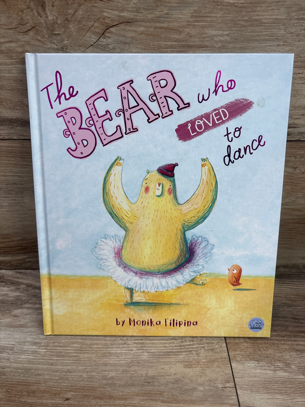 The Bear Who Loved to Dance! Hardcover Book