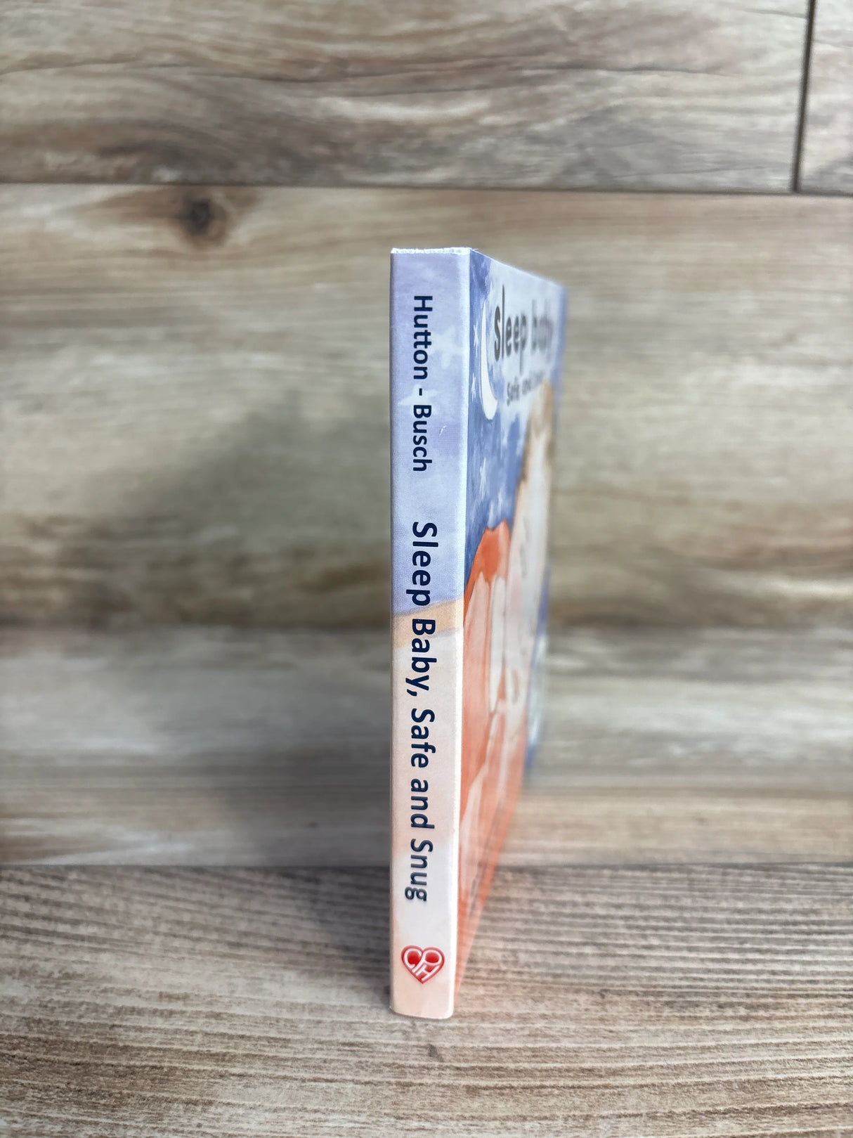 Sleep Baby, Safe and Snug Board Book