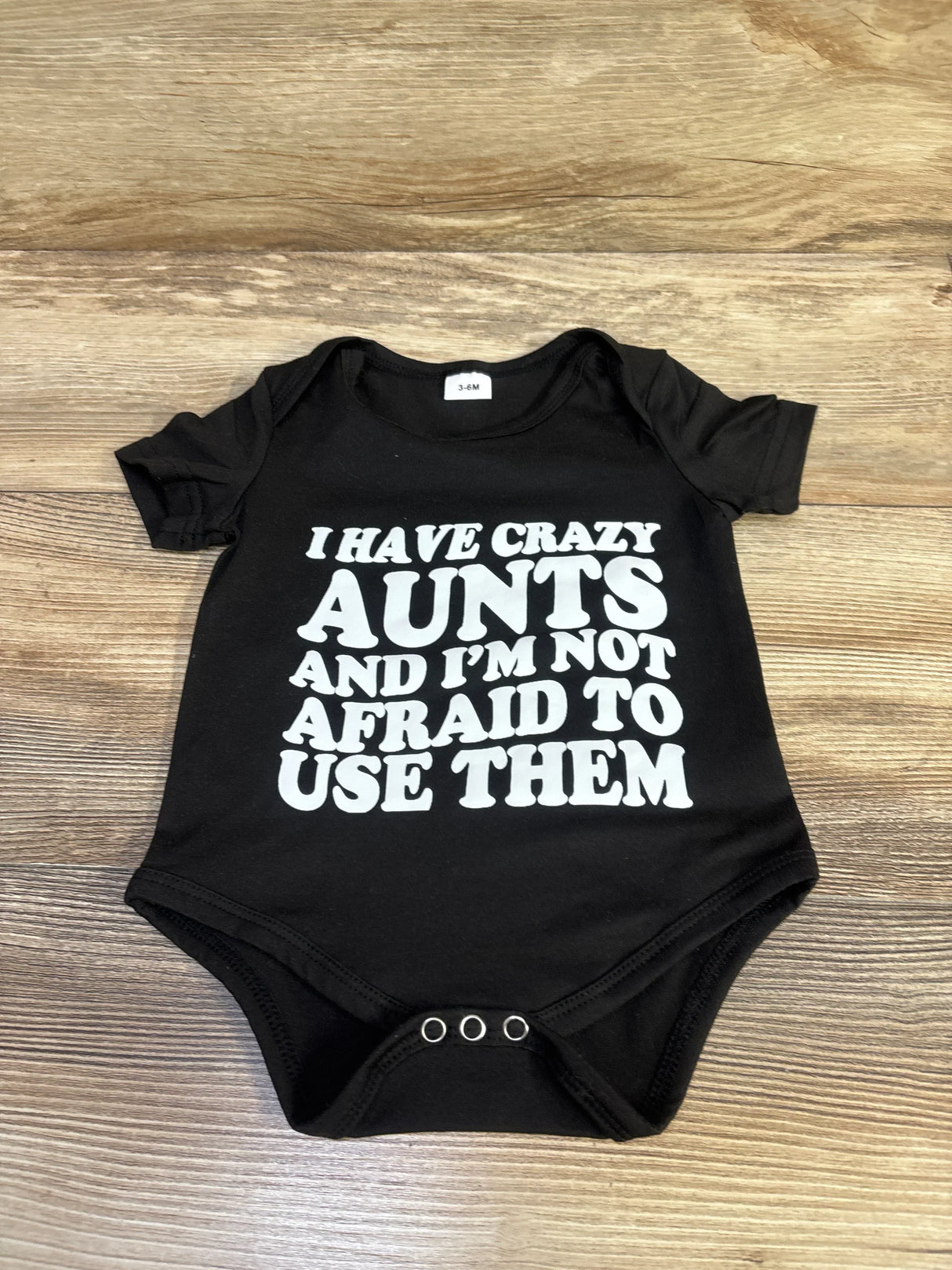 Besdear I Have Crazy Aunts Bodysuit Black sz 3-6m