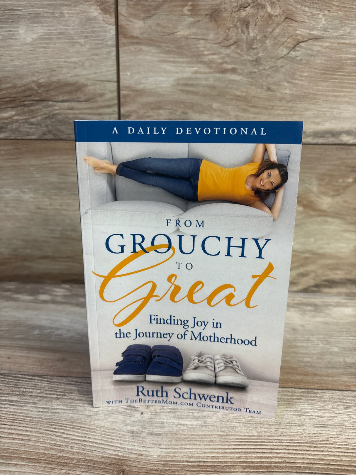 From Grouchy to Great Paperback Book