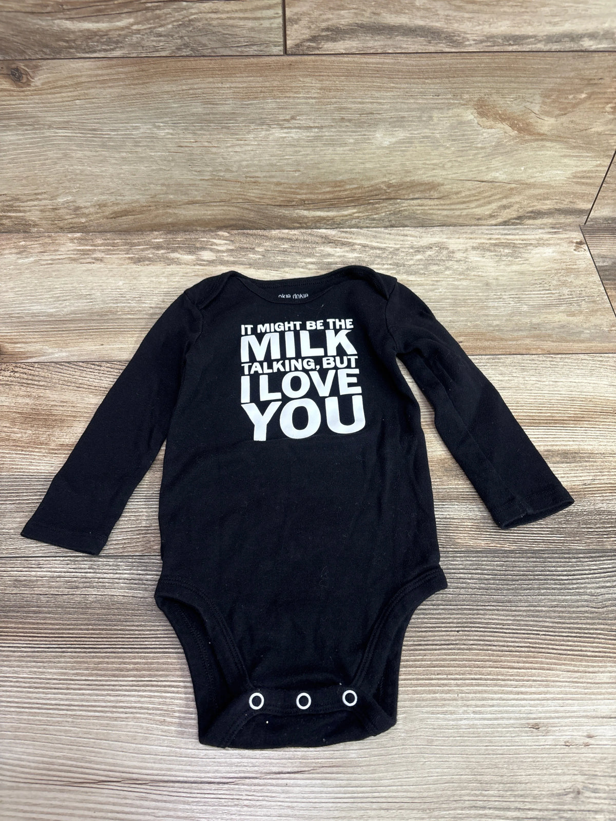 Okie Dokie It Might Be The Milk Talking, But I Love You Bodysuit Black sz 18m