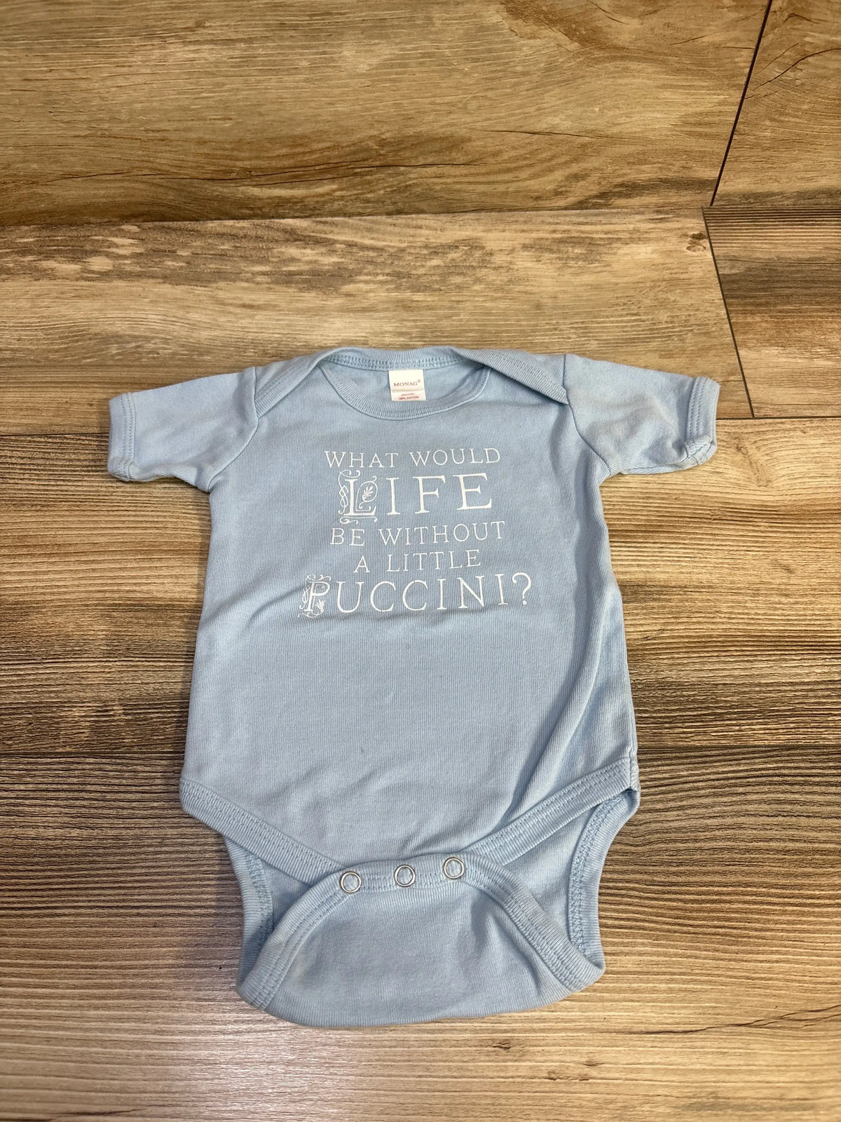 Light blue Me n Mommy To Be newborn bodysuit with 'What would life be without a little Puccini?'