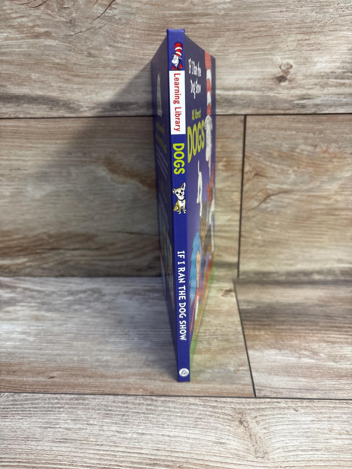 Dr. Seuss If I Ran The Dog Show - All About Dogs Hardcover Book