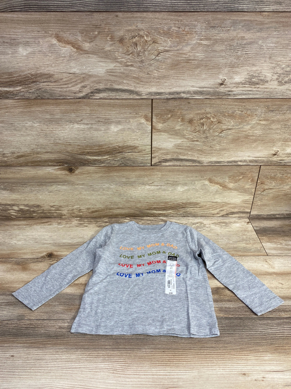 NEW Okie Dokie Love My Mom & Dad Grey Shirt sz 2T
