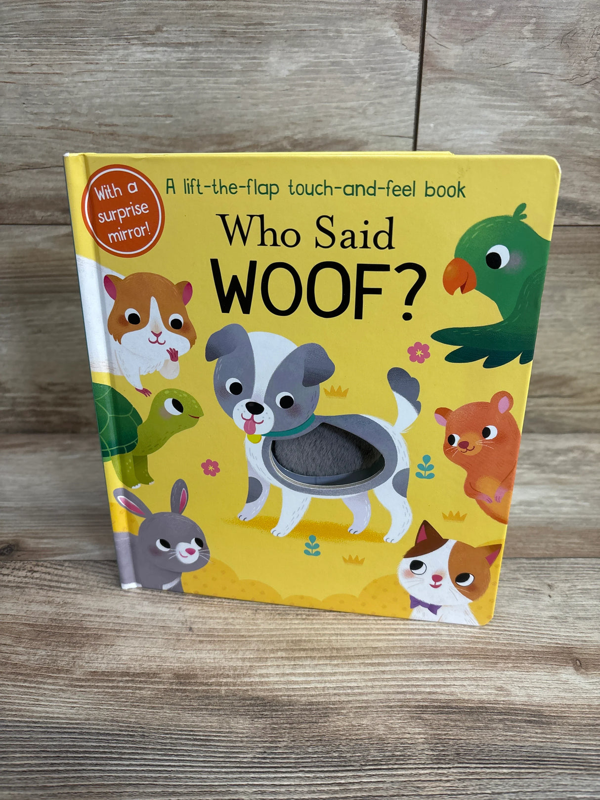 Who Said Woof?: A Lift-the-Flap Touch-and-Feel Board Book