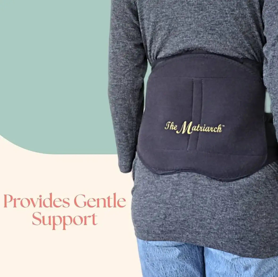 Rear view of Matriarch pregnancy support belt showing padded lower-back support and embroidered logo, background reads Provides Gentle Support