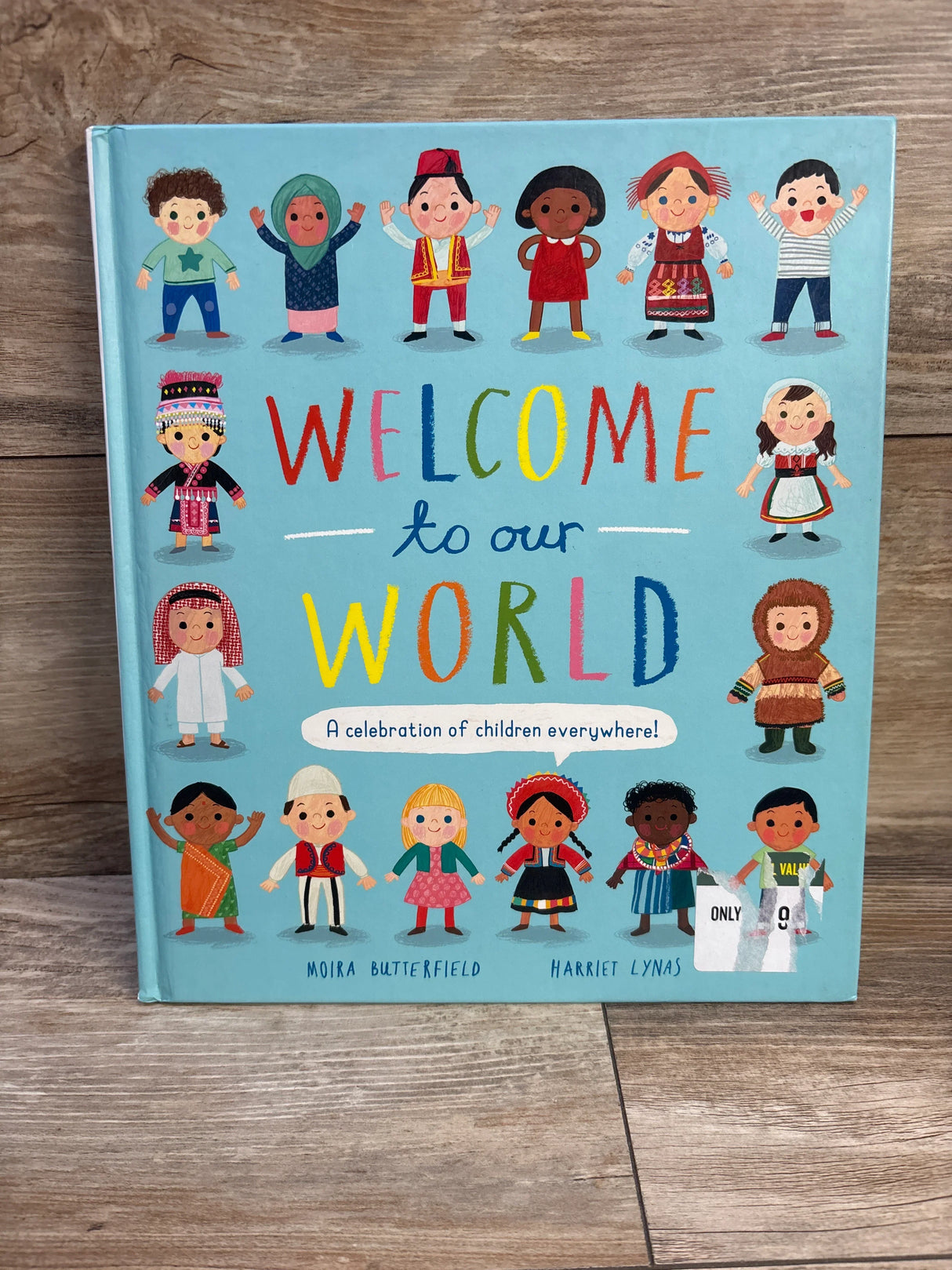 Welcome to Our World A Celebration of Children Everywhere! Hardcover Book