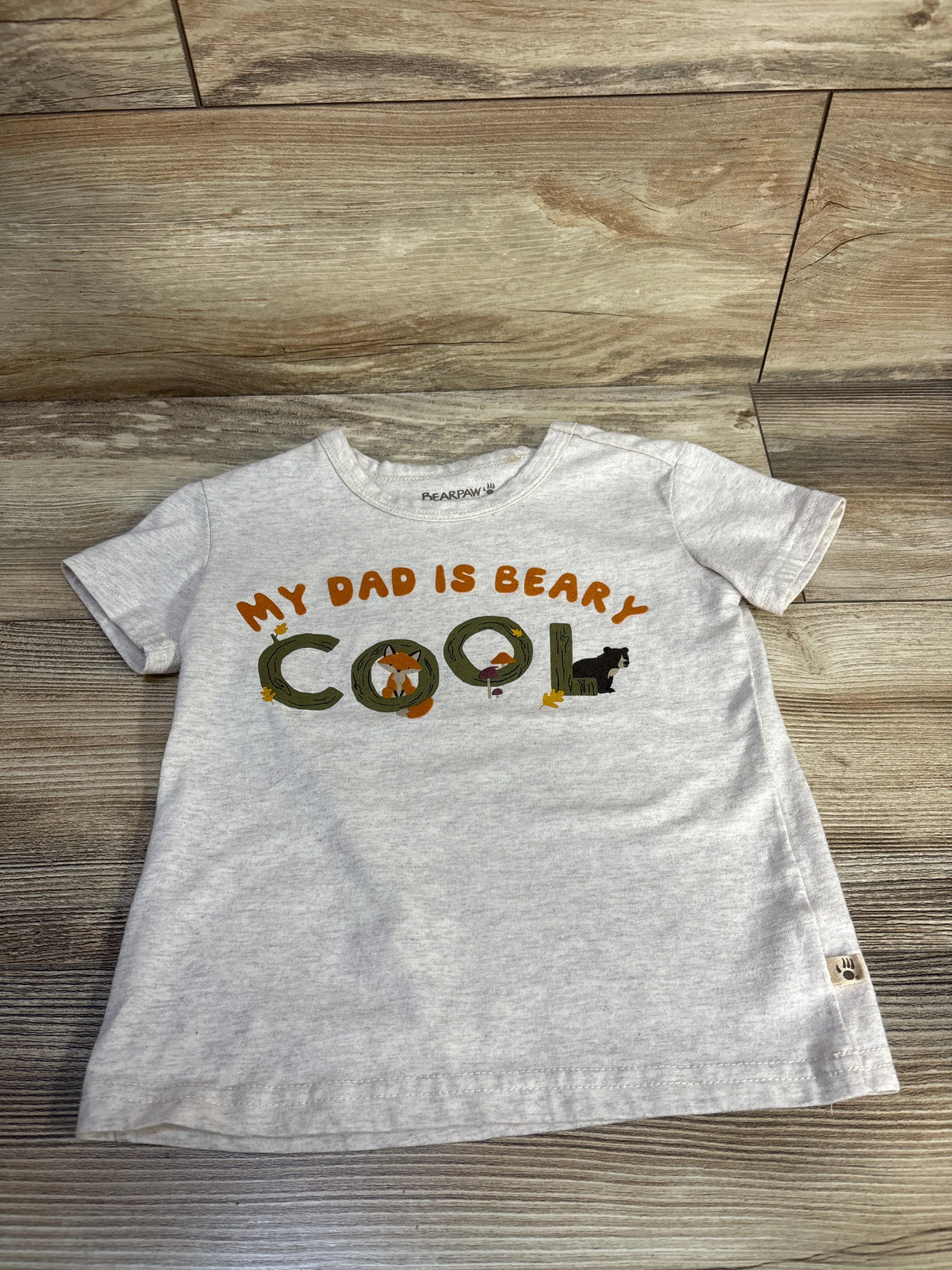 Bearpaw My Dad Is Bearly Cool Shirt Beige sz 3T