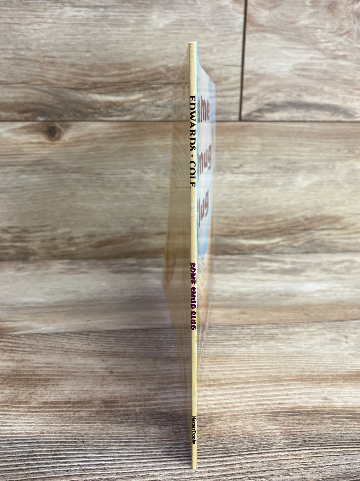 Some Smug Slug Paperback Book