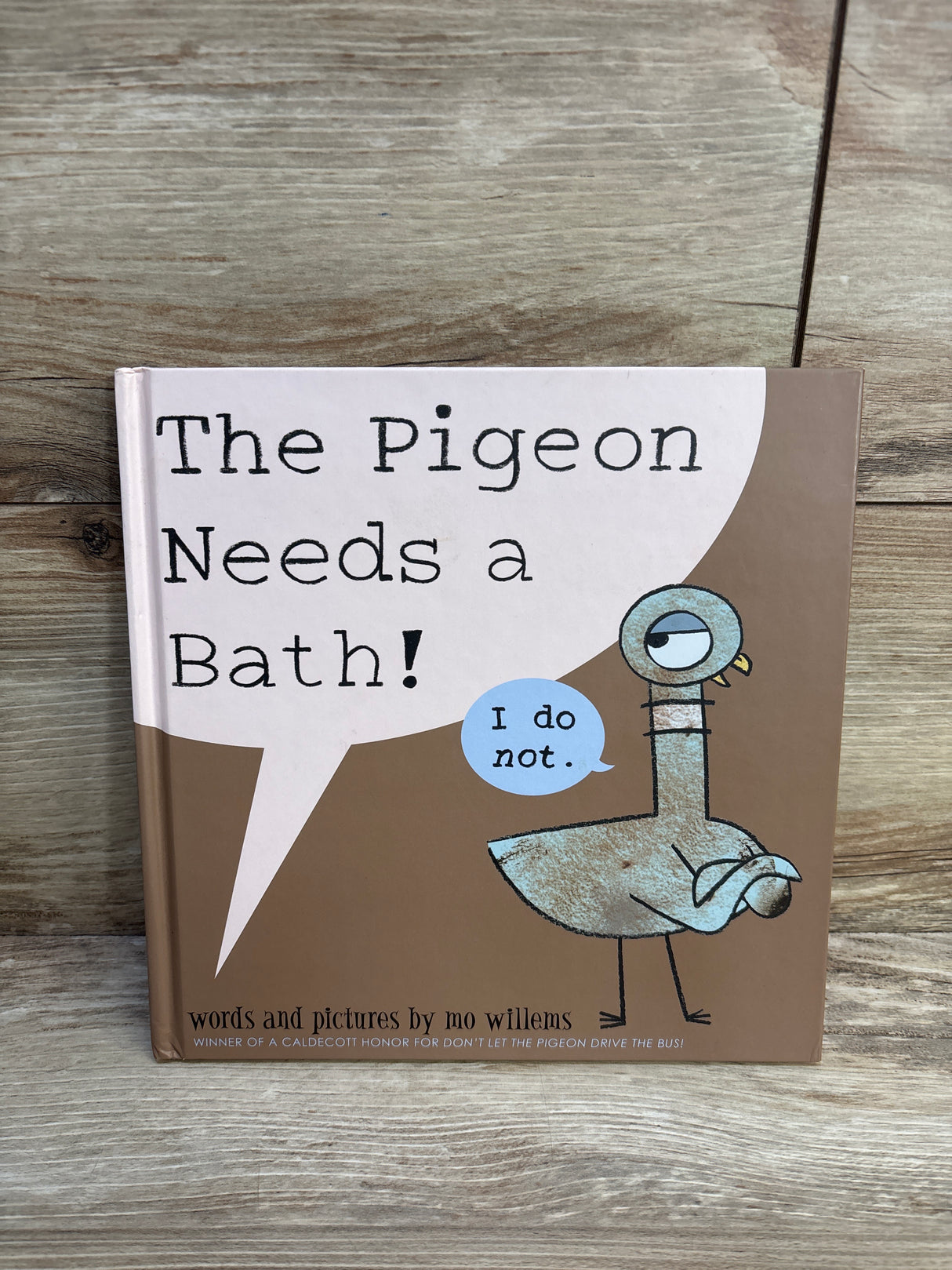 The Pigeon Needs a Bath! Hardcover Book
