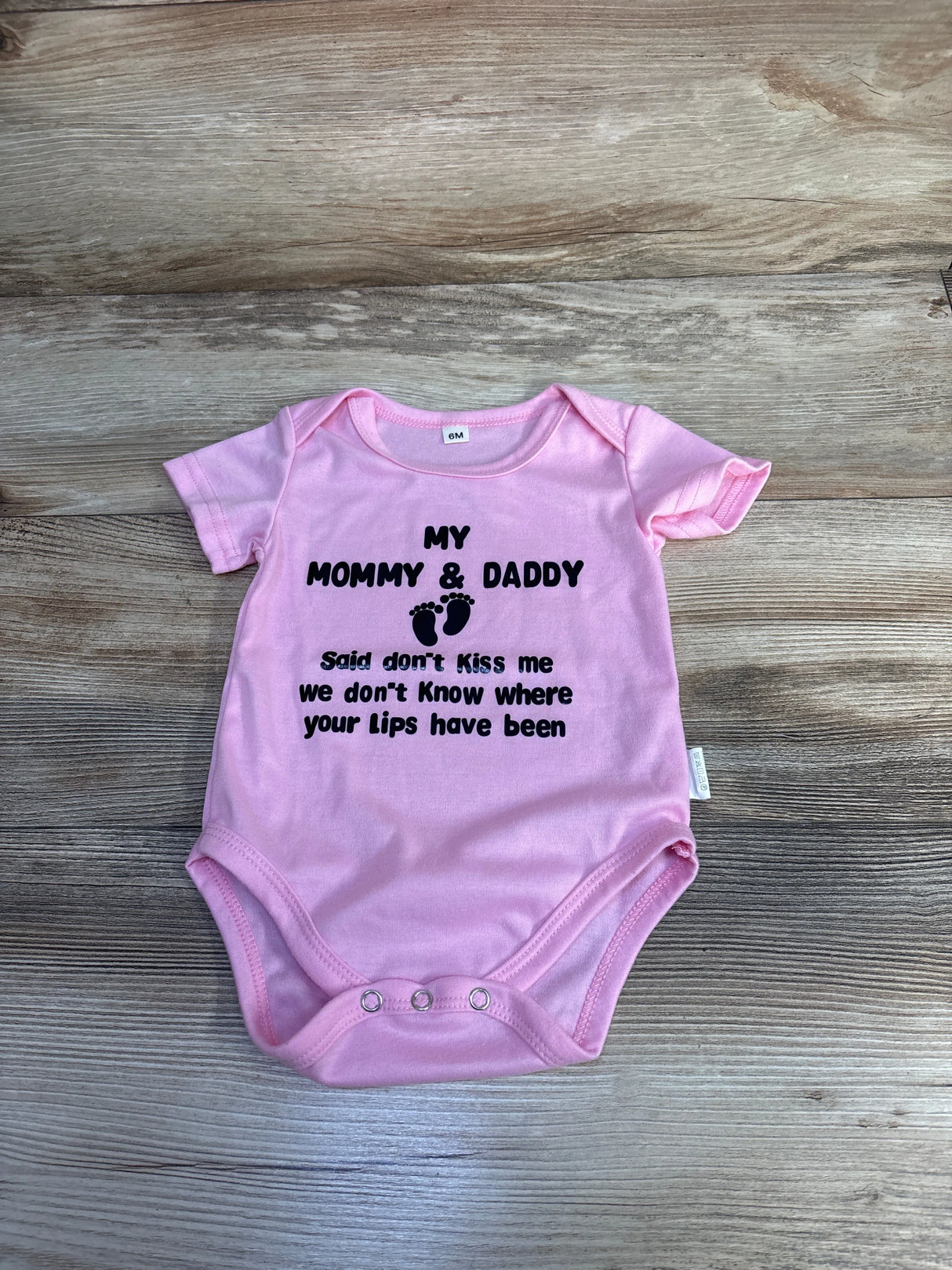 My Mommy & Daddy Said Don't Kiss Me Bodysuit Pink sz 6m