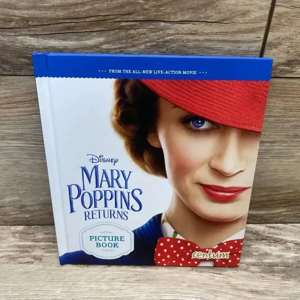 Front cover of Disney Mary Poppins Returns Picture Book hardcover showcasing live-action movie portrait on wood plank floor