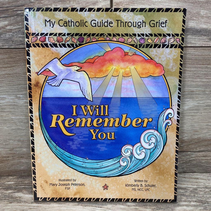 I Will Remember You A Catholic Guide Through Grief Paperback Book - Me 'n Mommy To Be