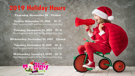 Banner showing Me n Mommy To Be Las Vegas 2019 holiday hours: Nov 28 closed; Nov 29 10–7; Dec 24 10–5; Dec 25 closed; Dec 31 10–5; Jan 1 10–5