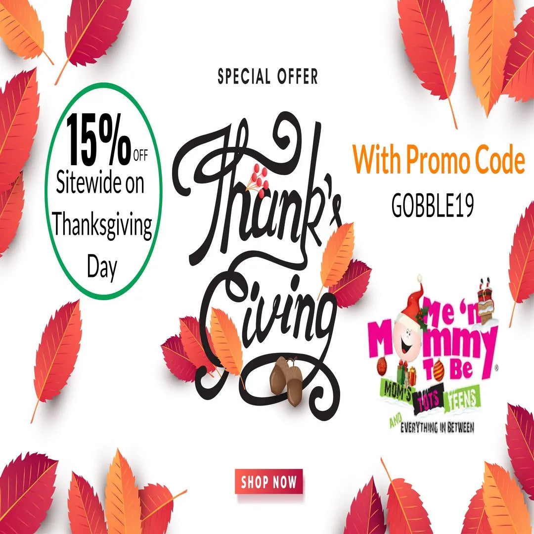Promotional banner showing 15 percent off sitewide on Thanksgiving Day with promo code GOBBLE19 and Me n Mommy To Be logo