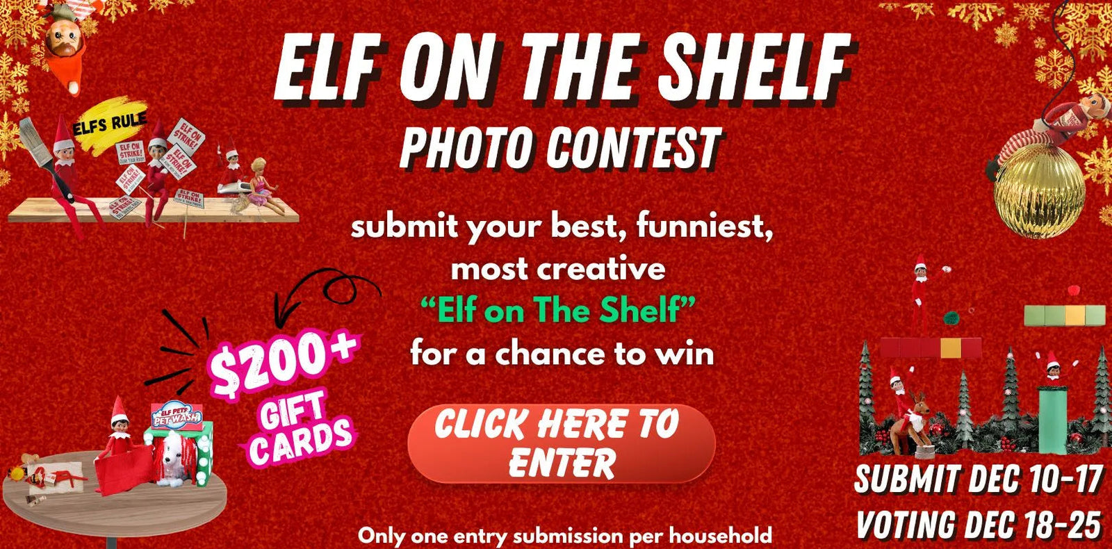 Promotional banner for Elf on the Shelf Photo Contest: submit Dec 10-17; voting Dec 18-25; over 200 dollars in gift cards; click to enter