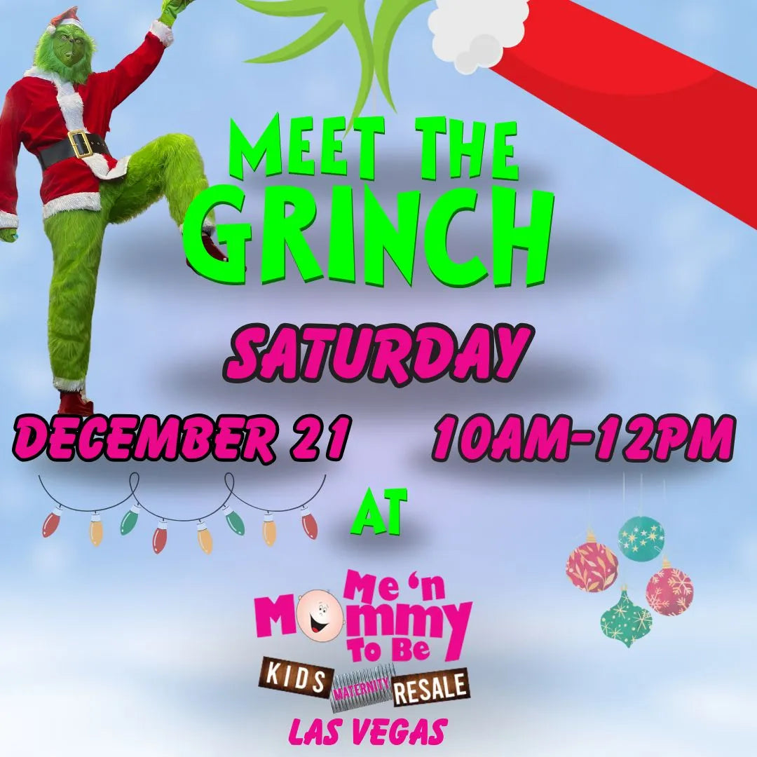 Promotional poster showing Meet the Grinch event details: Saturday December 21, 10AM-12PM at Me n Mommy To Be Las Vegas