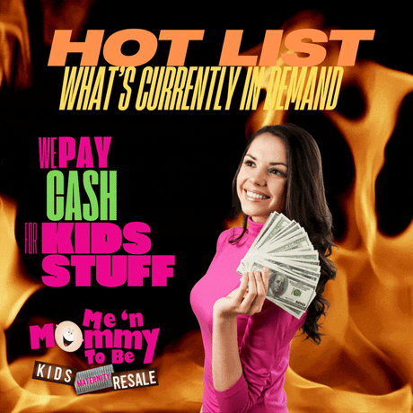 Promotional banner reading HOT LIST: What’s in demand; We pay cash for kids stuff; woman holding cash; Me n Mommy logo