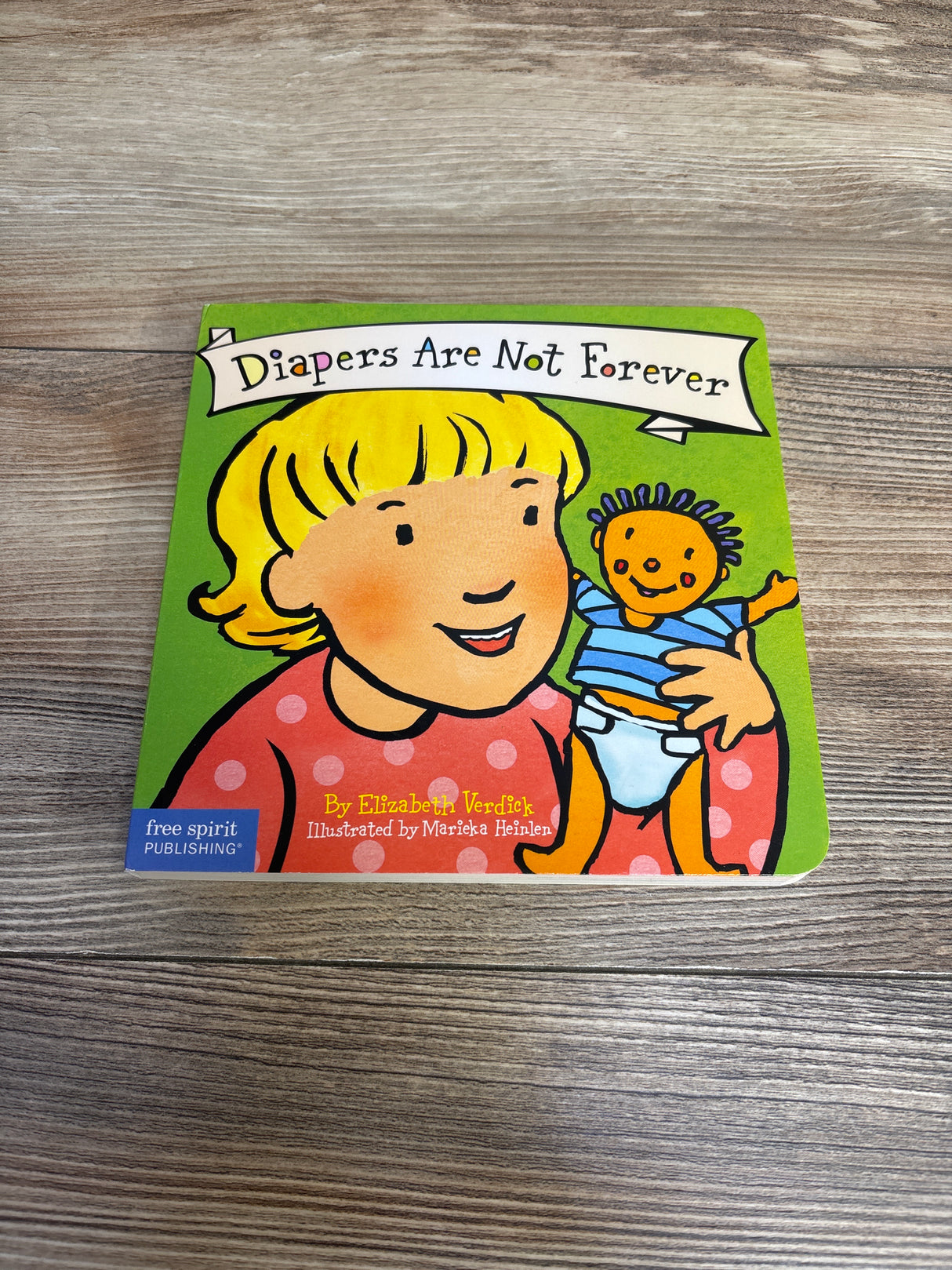 Diapers Are Not Forever Board Book