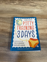 Potty Training in 3 Days: The Step-by-Step Plan Paperback Book