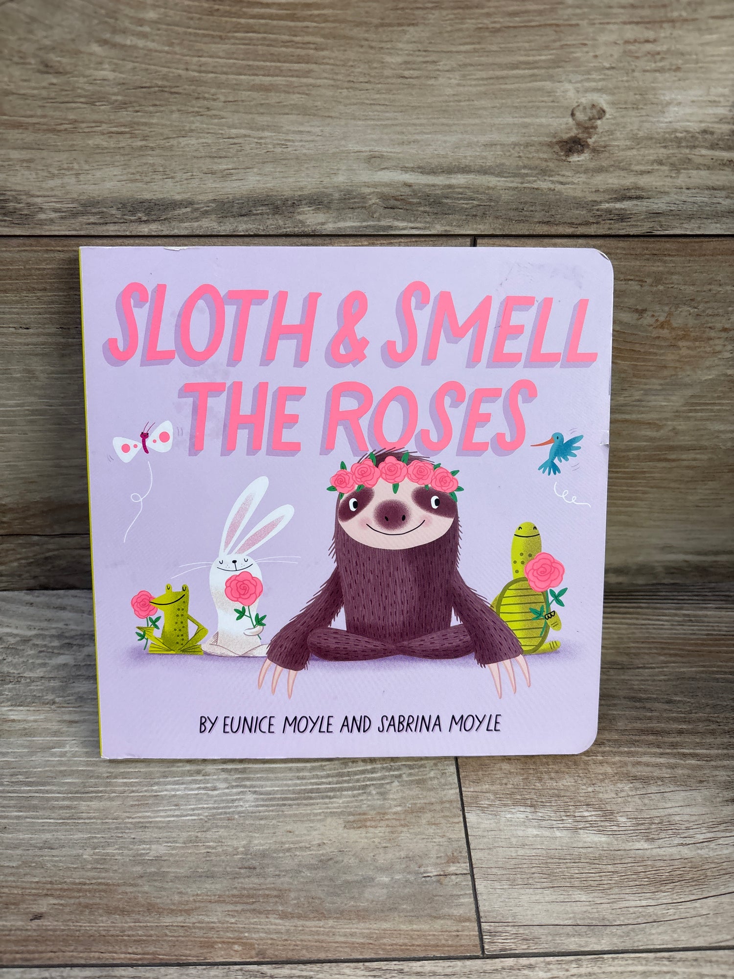 Sloth and Smell the Roses Board Book