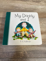 My Daddy And I Board Book