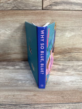 Why So Blue, Blue? Board Book - Me n Mommy To Be