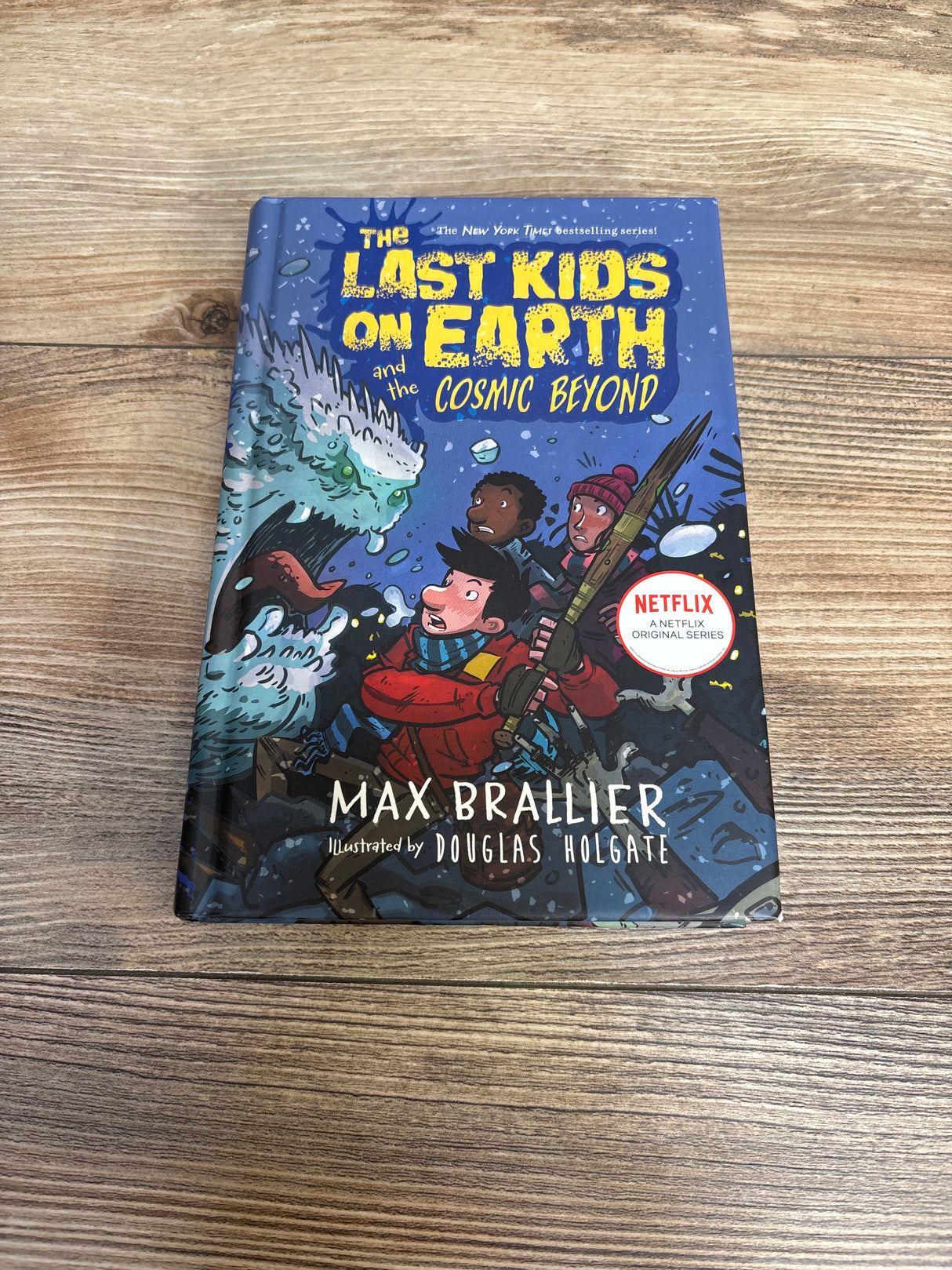 The Last Kids on Earth and the Cosmic Beyond Hardcover Book #4