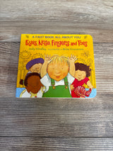 Eyes, Nose, Fingers, and Toes: A First Book All About You Board Book