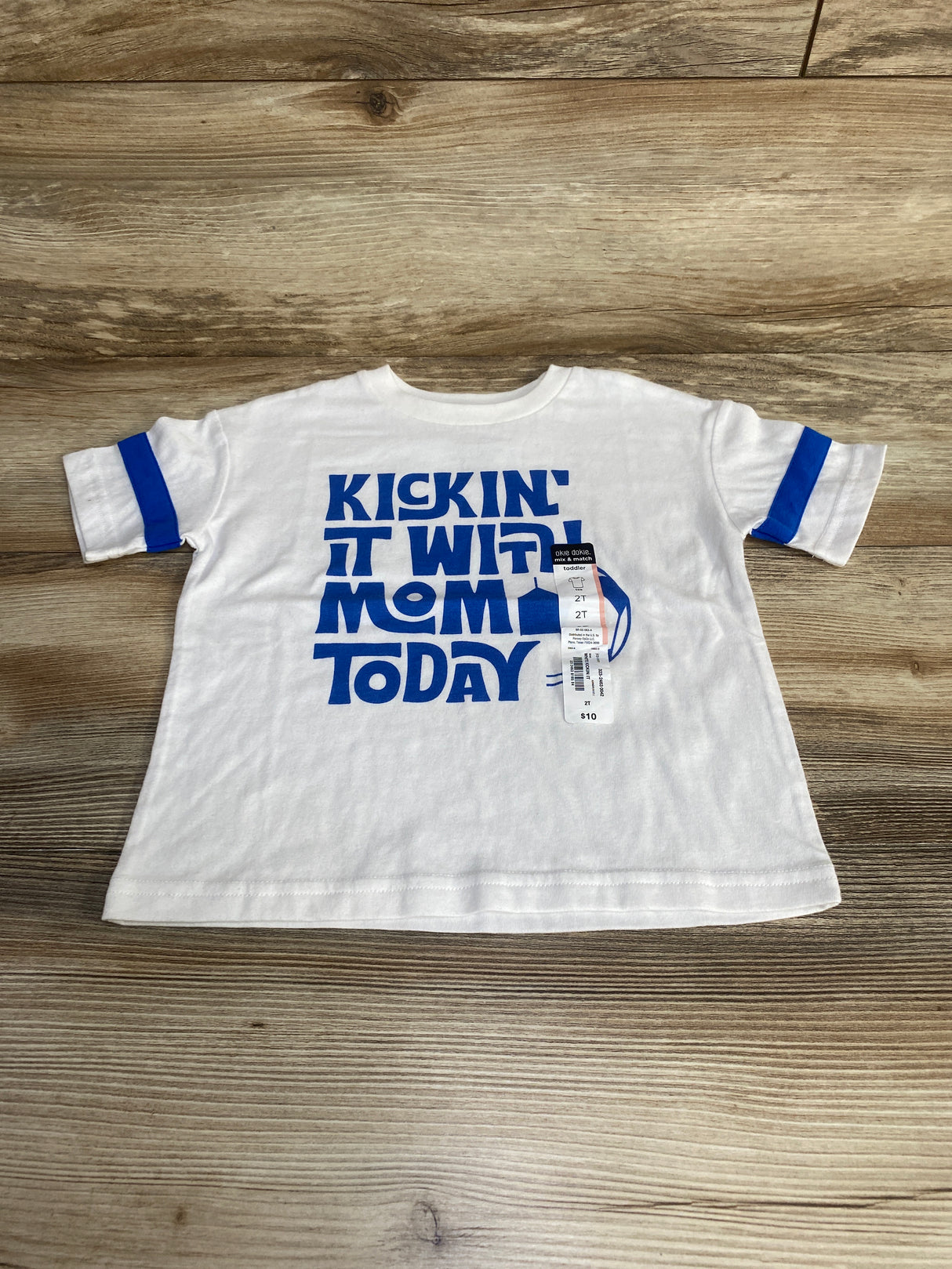 NEW Okie Dokie Kickin' It With Mom Shirt White sz 2T