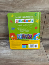 Never Touch the Dinosaurs Board Book