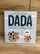 Your Baby's First Word Will Be Dada Hardcover Book By Jimmy Fallon