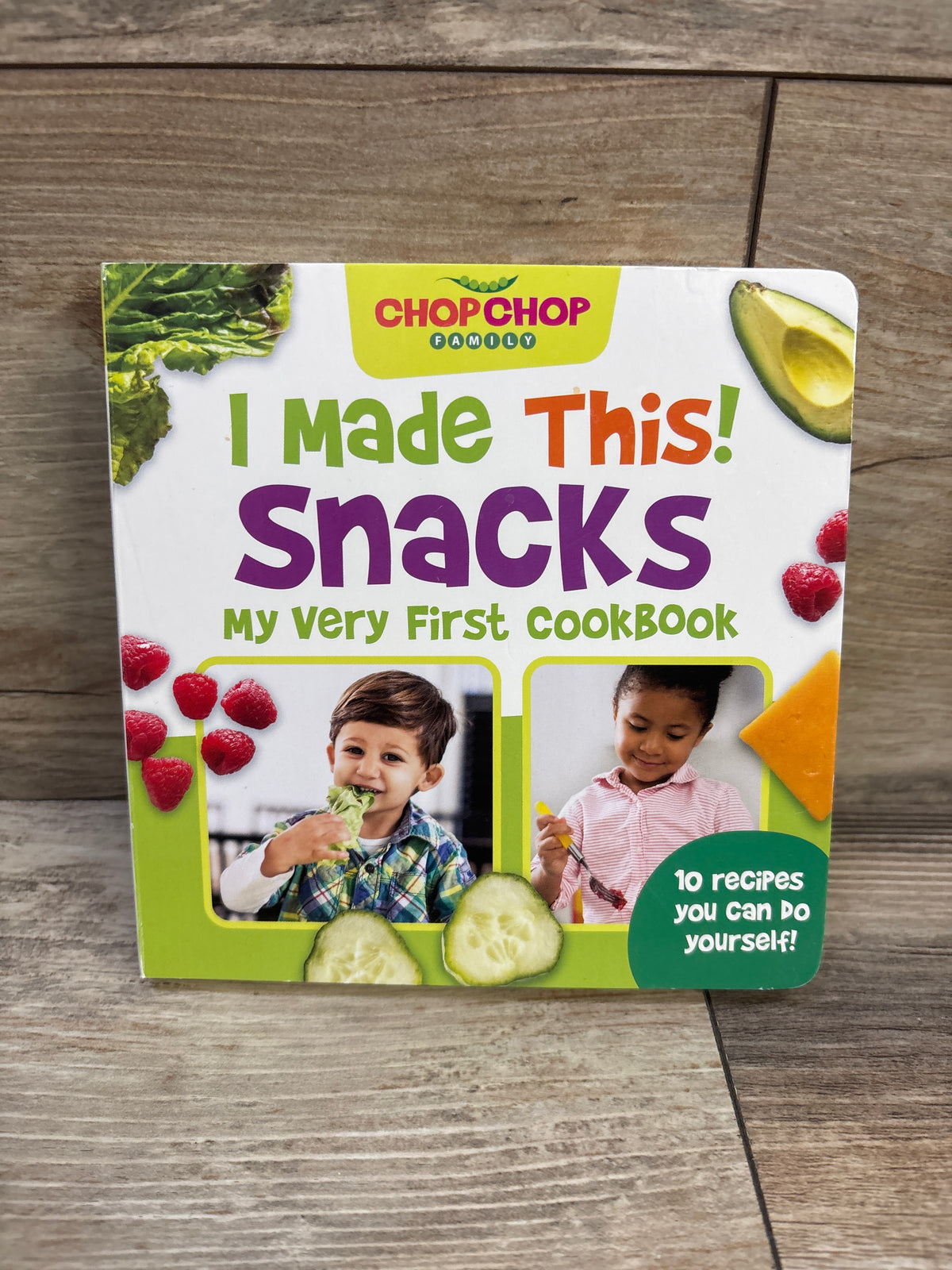 I Made This! Snacks My Very First Cookbook Board Book