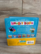 Never Touch a Hungry Hippo! Touch-and-Feel Board Book