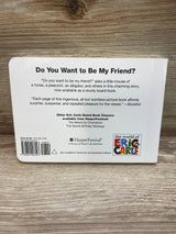 Do You Want to Be My Friend? Board Book By Eric Carle