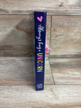 Always Hug a Unicorn Board Book