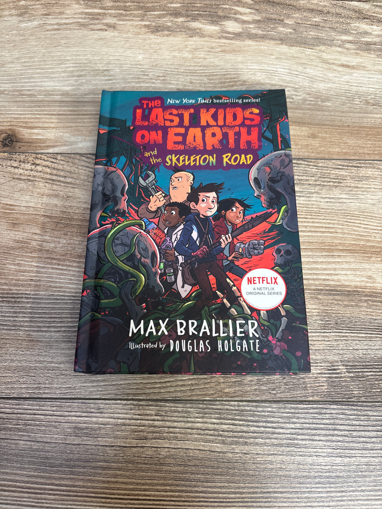 The Last Kids on Earth and the Skeleton Road Hardcover Book #6