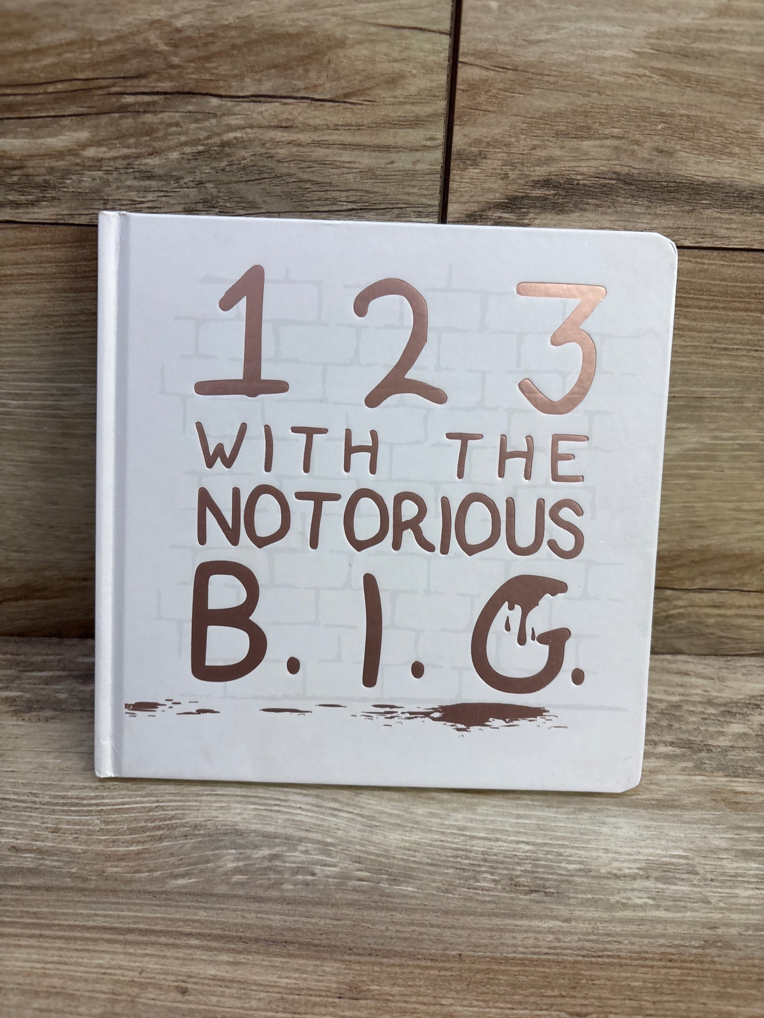 1 2 3 with the Notorious B. I. G. Hardcover Book