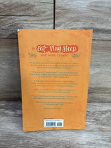 Eat, Play, Sleep: The Essential Guide to Your Baby's First Three Months Paperback Book