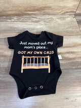 Just Moved Out My Mom's Place... Got My Own Crib Bodysuit Black sz 0-3m
