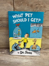 Dr. Seuss What Pet Should I Get? Hardcover Book
