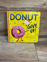 Donut Give Up Board Book