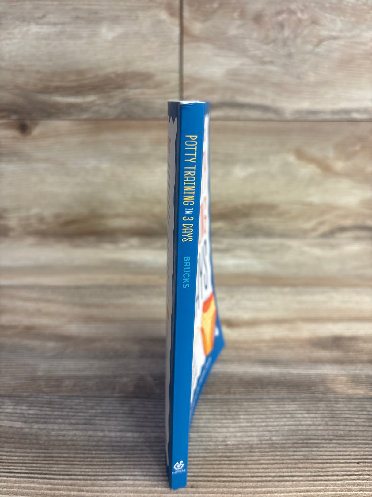 Potty Training in 3 Days: The Step-by-Step Plan Paperback Book