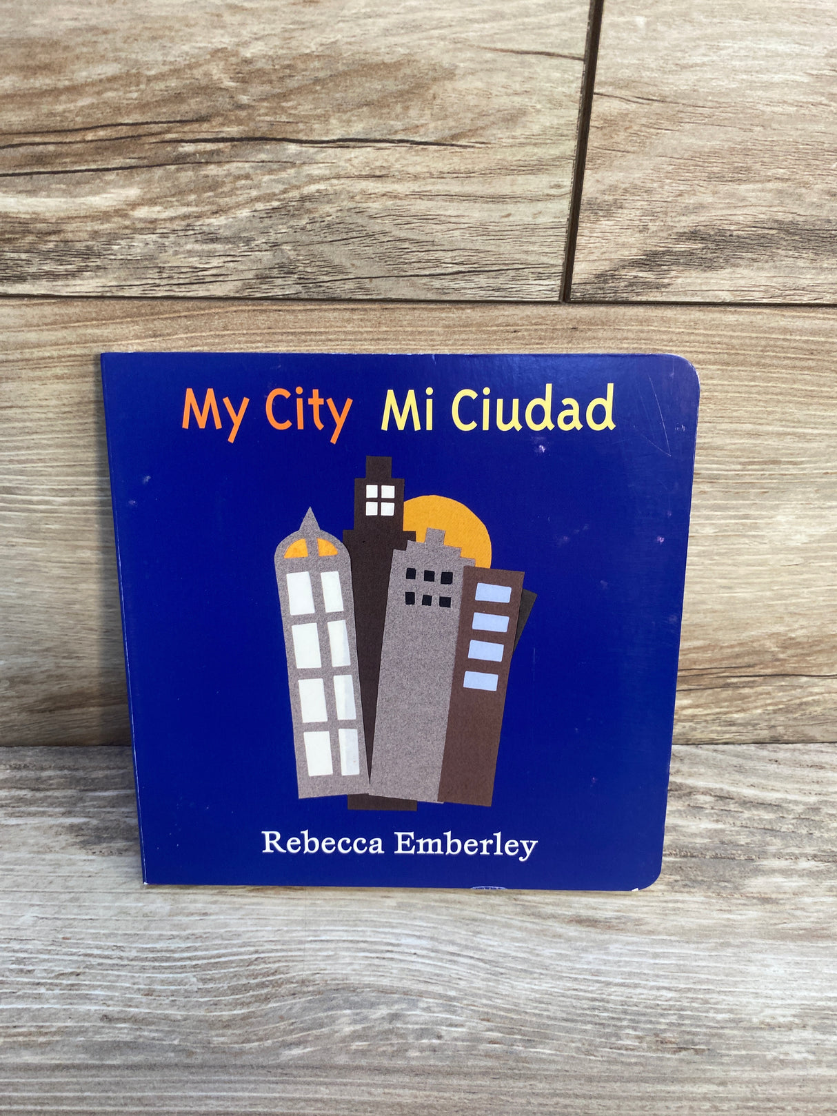 My City/ Mi Ciudad (Spanish and English Edition) Board Book